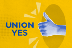 Yellow background with the words Union Yes near a photo of thumbs-up